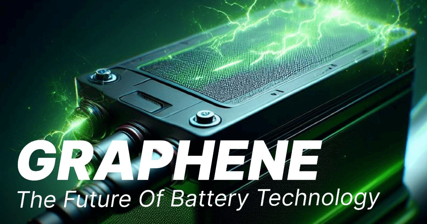 Graphene The Future of Battery Technology